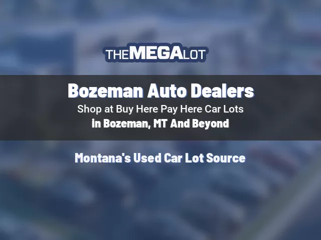 Bozeman Auto Dealers