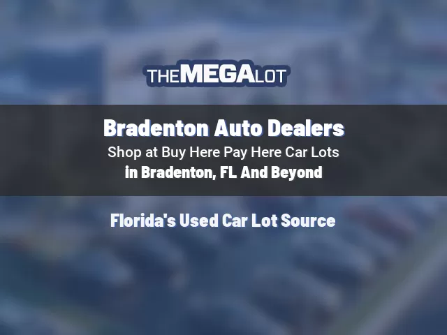 Bradenton Auto Dealers