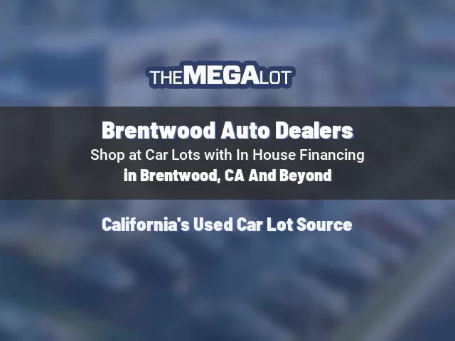 Brentwood Auto Dealers