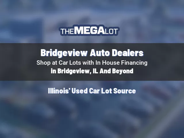 Bridgeview Auto Dealers