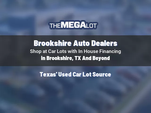 Brookshire Auto Dealers