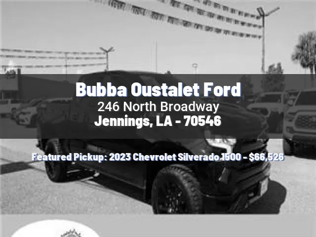 Bubba Oustalet Ford