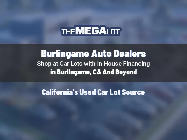 Burlingame Auto Dealers