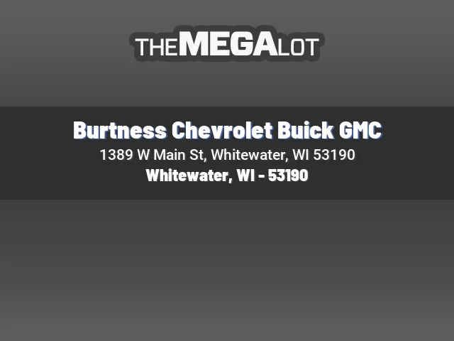 Burtness Chevrolet Buick GMC