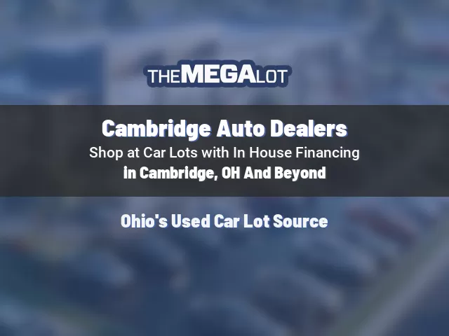 Cambridge Auto Dealers