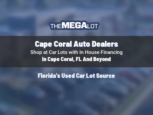 Cape Coral Auto Dealers