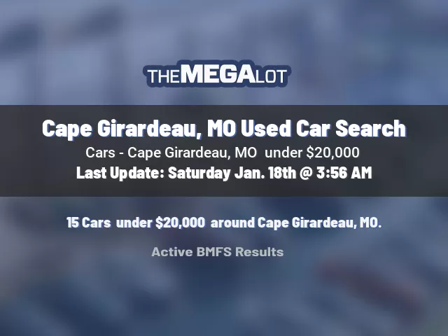 Cape Girardeau, MO Used Car Search