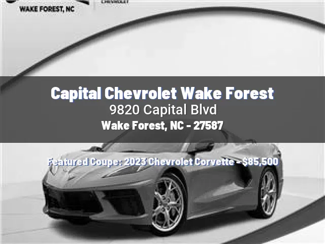 Capital Chevrolet Wake Forest