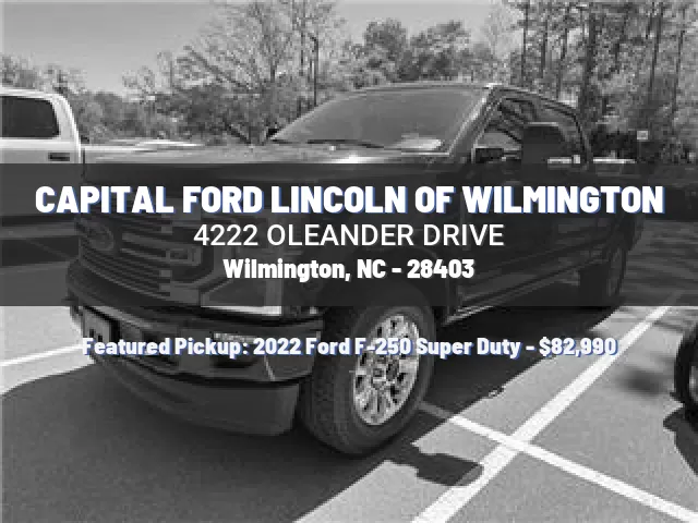 CAPITAL FORD LINCOLN OF WILMINGTON