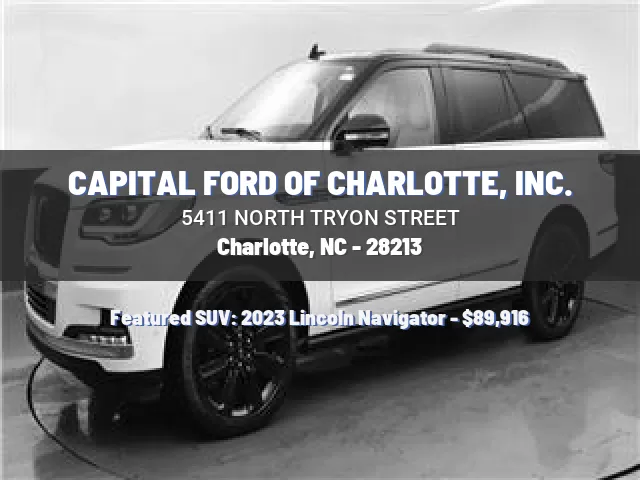 CAPITAL FORD OF CHARLOTTE, INC.