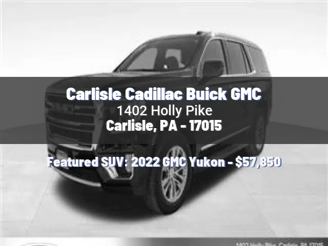 Carlisle Cadillac Buick GMC