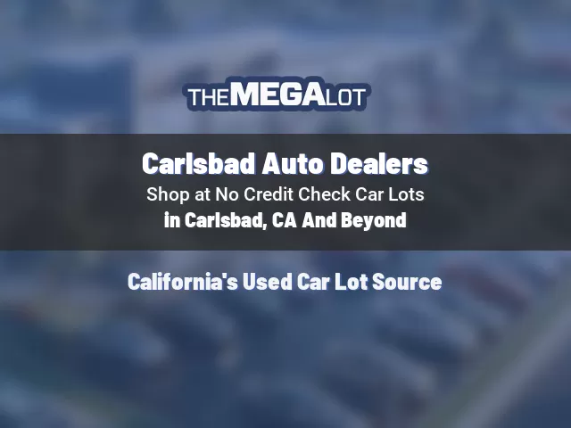 Carlsbad Auto Dealers