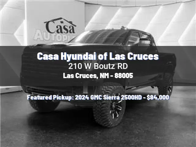 Casa Hyundai of Las Cruces