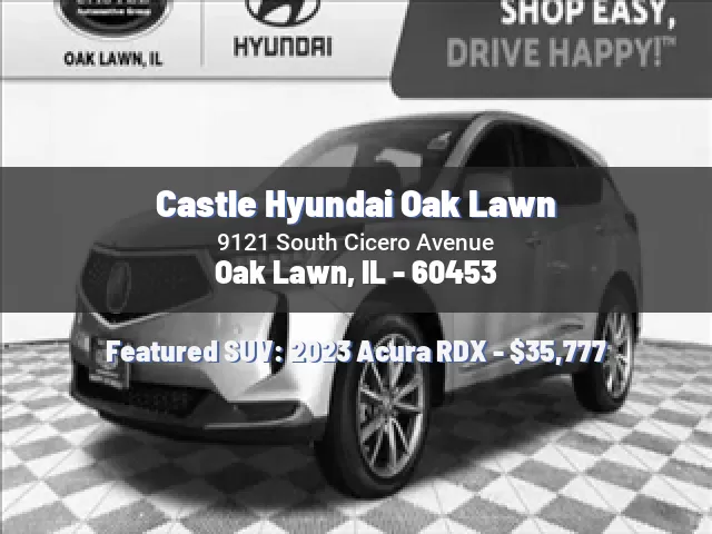 Castle Hyundai Oak Lawn