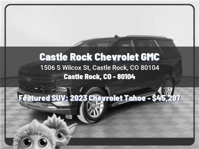 Castle Rock Chevrolet GMC