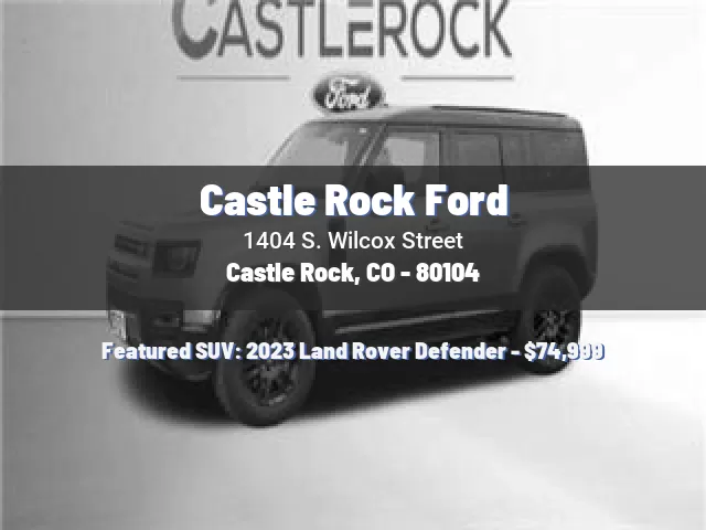 Castle Rock Ford