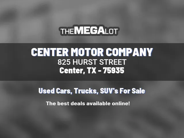 CENTER MOTOR COMPANY