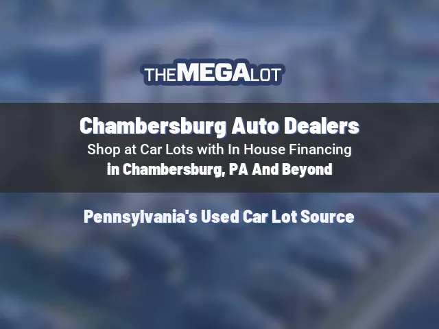 Chambersburg Auto Dealers