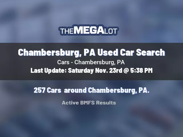 Chambersburg, PA Used Car Search