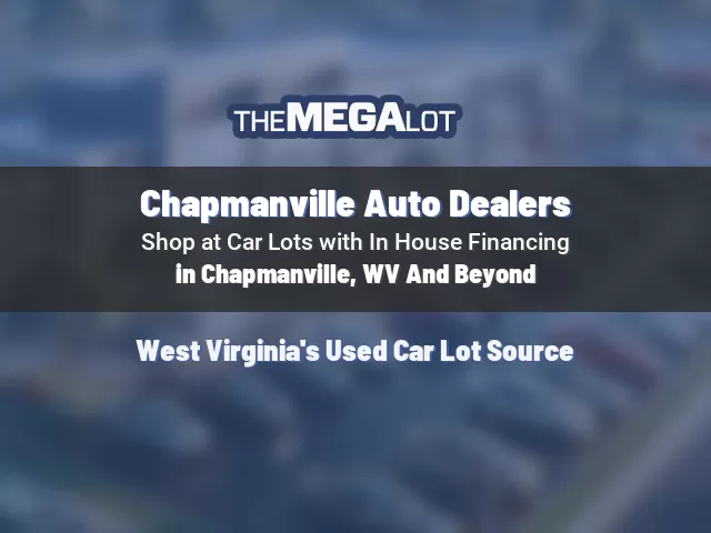 Chapmanville Auto Dealers