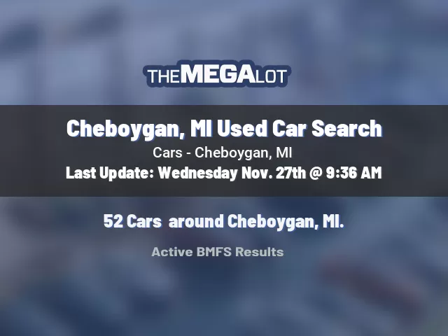 Cheboygan, MI Used Car Search