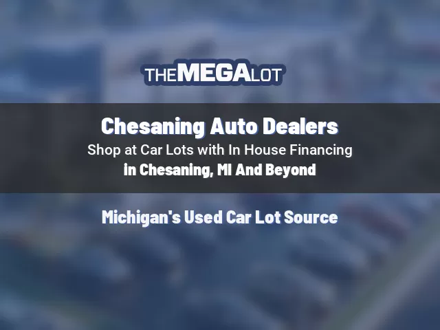 Chesaning Auto Dealers