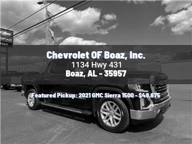 Chevrolet OF Boaz, Inc.