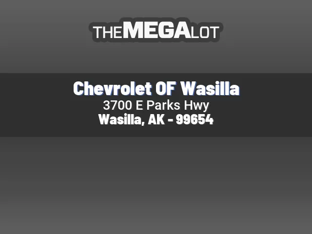 Chevrolet OF Wasilla