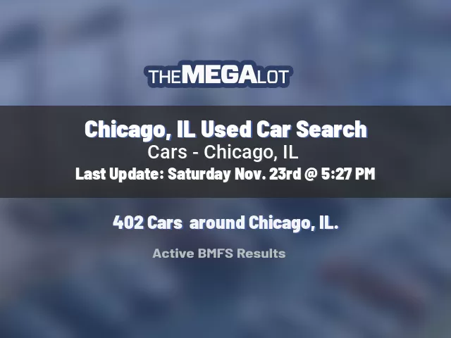 Chicago, IL Used Car Search