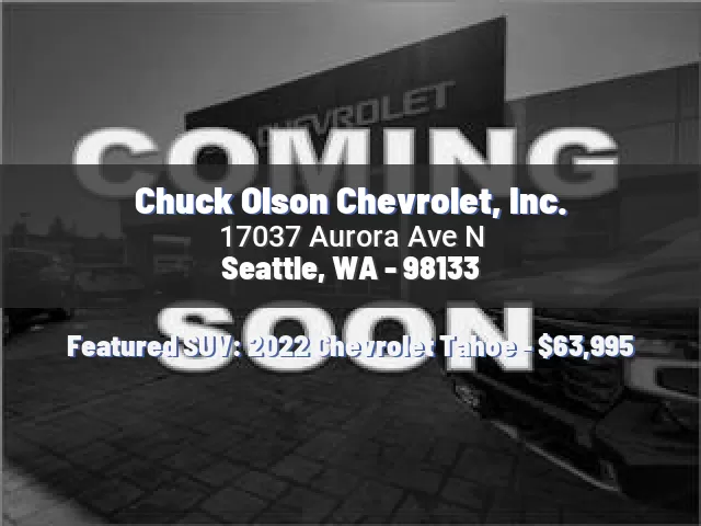 Chuck Olson Chevrolet, Inc.