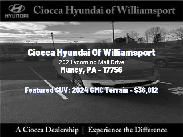 Ciocca Hyundai Of Williamsport