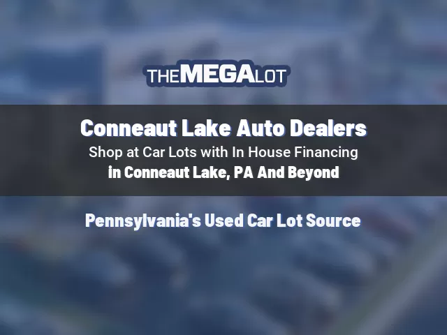 Conneaut Lake Auto Dealers