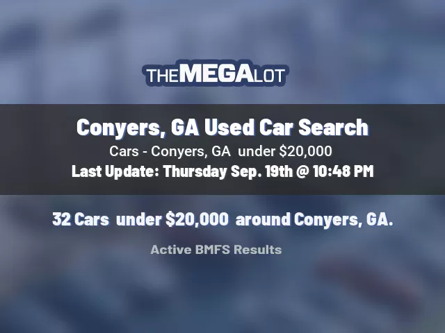 Conyers, GA Used Car Search