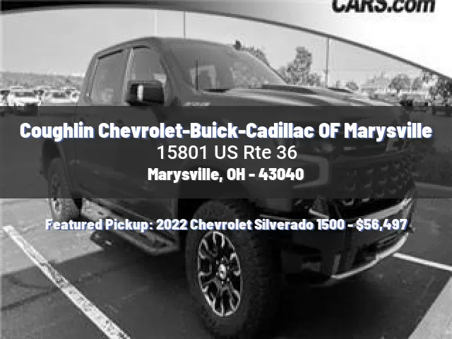 Coughlin Chevrolet-Buick-Cadillac OF Marysville