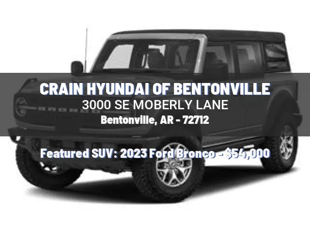 CRAIN HYUNDAI OF BENTONVILLE