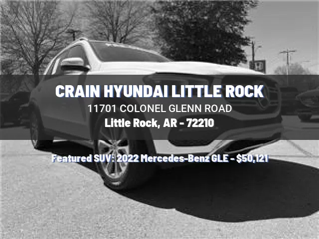 CRAIN HYUNDAI LITTLE ROCK