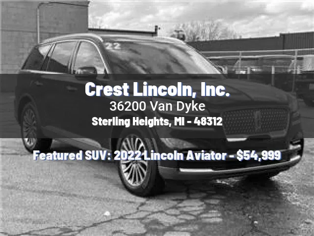 Crest Lincoln, Inc.