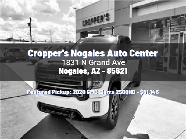 Cropper's Nogales Auto Center