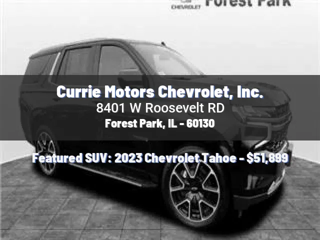 Currie Motors Chevrolet, Inc.