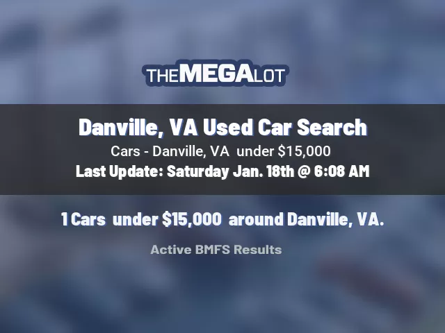 Danville, VA Used Car Search