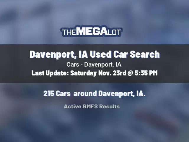 Davenport, IA Used Car Search