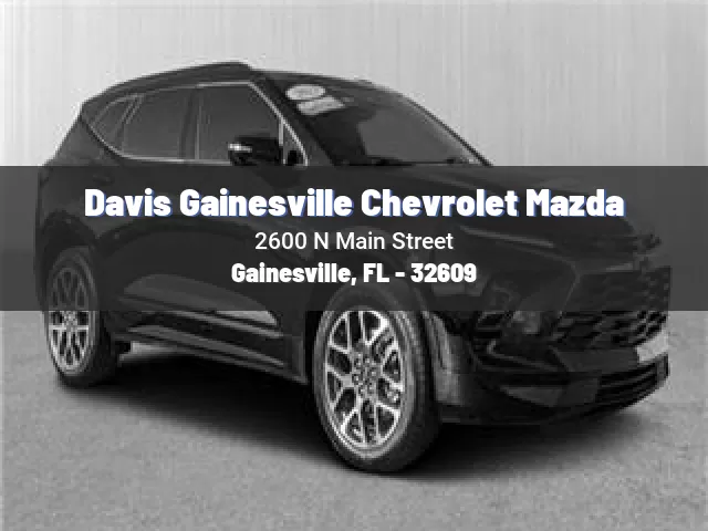 Davis Gainesville Chevrolet Mazda