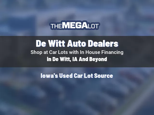 De Witt Auto Dealers