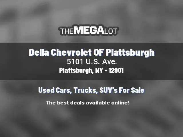 Della Chevrolet OF Plattsburgh