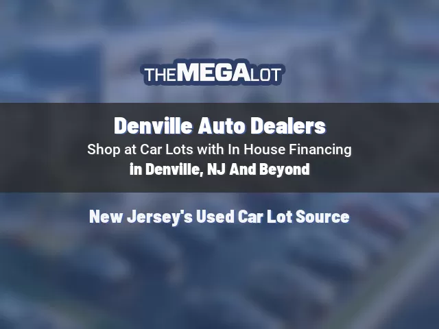 Denville Auto Dealers