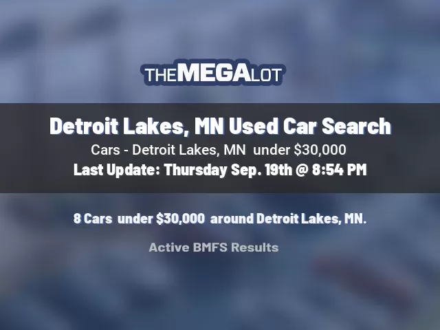 Detroit Lakes, MN Used Car Search