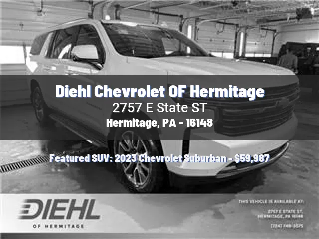 Diehl Chevrolet OF Hermitage