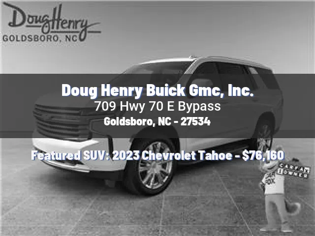 Doug Henry Buick Gmc, Inc.