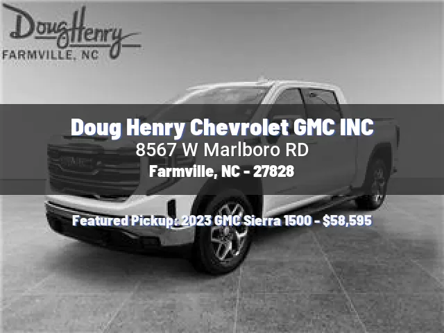 Doug Henry Chevrolet GMC INC