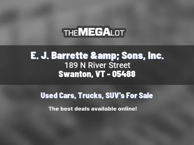 E. J. Barrette & Sons, Inc.